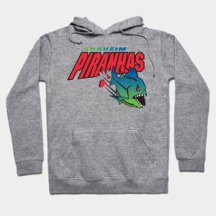 Ahaheim Piranhas Hoodie